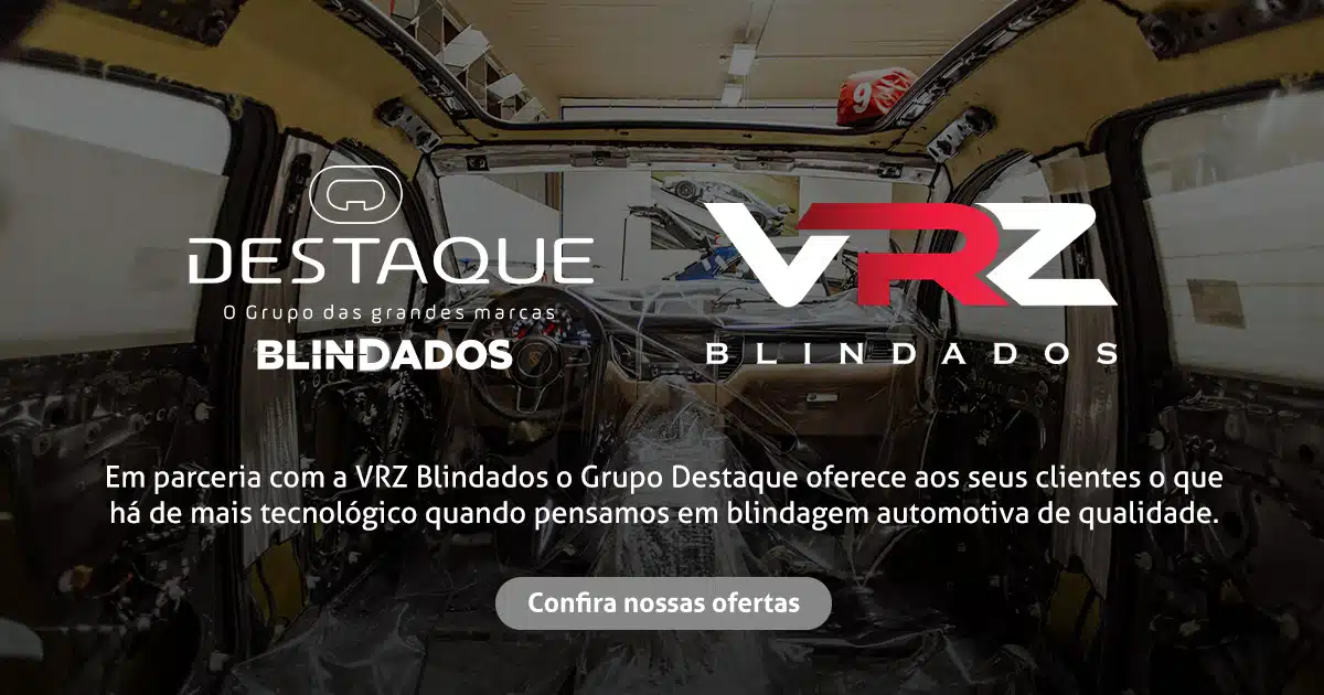 Grupo Destaque parceria com a VRZ Blindados.